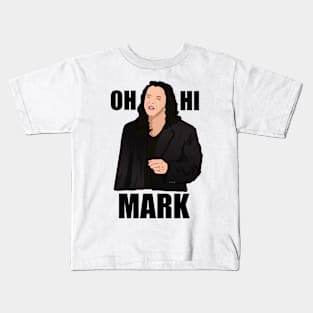 The Room - Oh Hi Mark Kids T-Shirt